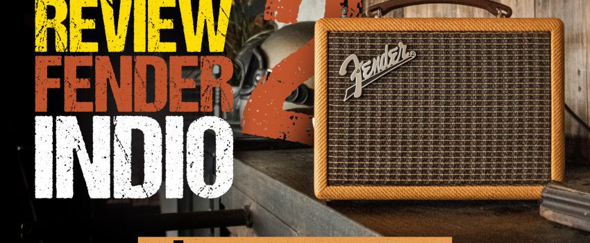 REVIEW Fender Indio 2 ดีไซน์แอมป์สุดคลาสสิก กับพลังเสียงฉบับ Fender ที่ดีขึ้นกว่าเดิม